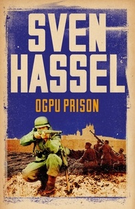 Sven Hassel - O.G.P.U. Prison.