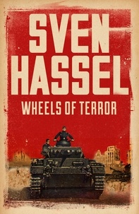 Sven Hassel - Wheels of Terror.
