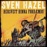 Sven Hazel et Sven Hassel - Hersveit hinna fordæmdu.