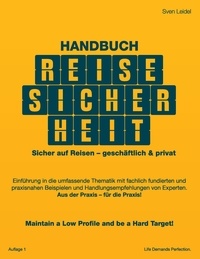 Sven Leidel - Handbuch Reisesicherheit - Sicher auf Reisen - geschäftlich &amp; privat.
