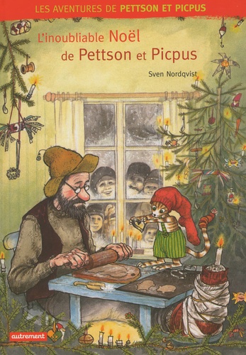 Sven Nordqvist et Philippe Couderc - Les aventures de Pettson et Picpus  : L'inoubliable Noël de Pettson et Picpus.