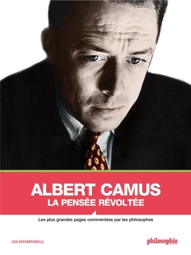 Albert Camus, la pensée révoltée de Sven Ortoli - Livre - Decitre
