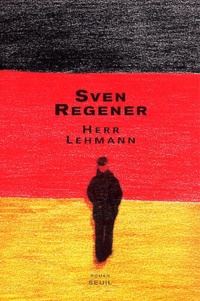 Sven Regener - Herr Lehmann.