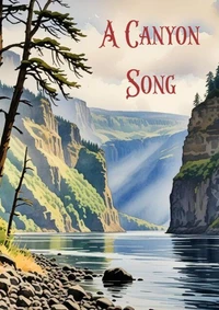 A Canyon Song