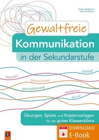 Gewaltfreie Kommunikation in der Sekundarstufe