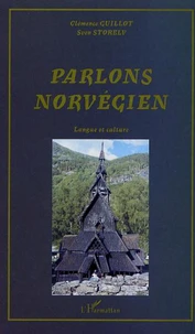 Parlons norvégien. Langue et culture