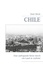 Chile. Eine aufregende Reise durch ein Land in Aufruhr
