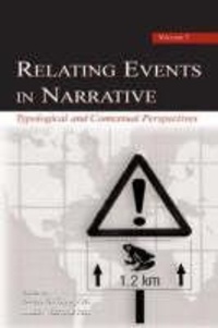 Sven Strömqvist - Relating Events in Narrative Volume 2 : Typological and Contextual Perspectives.
