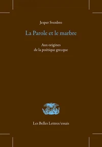 La parole et le marbre