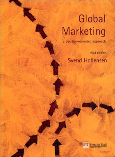 Svend Hollensen - Global Marketing - A Decision-oriented Approach, with Student Access Kit.