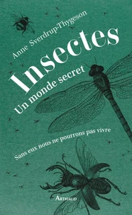 Insectes : un monde secret