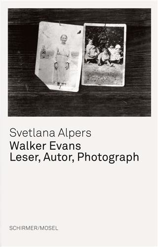 Svetlana Alpers - Walker Evans Leser, Autor, Photograph.