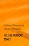 Svétoslava Prodanova-Thouvenin - Je lis le français Tome 1 : La Maison Agapy : Roudoudou.