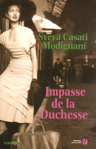 Sveva Casati Modignani - Impasse de la Duchesse.