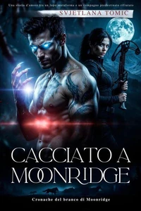Cacciato A Moonridge