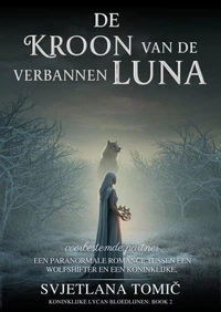 De Kroon Van De Verbannen Luna