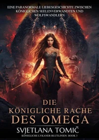 Die Königliche Rache Des Omega