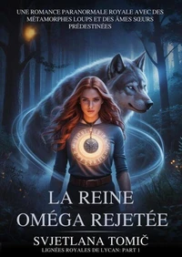 La Reine Oméga Rejetée