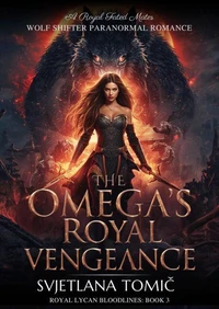 The Omega's Royal Vengeance