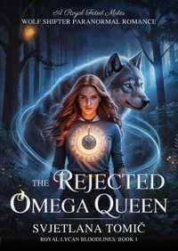 The Rejected Omega Queen