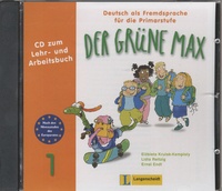 Lidia Reitzig - Der grüne Max - Deutsch als Fremdsprache für die Primarstufe - CD zum Lehr und Arbeitsbuch.
