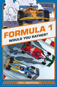 100% Unofficial Would You Rather Formula 1