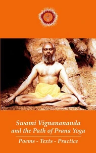 Swami Vignanananda and the Path of Prana Yoga