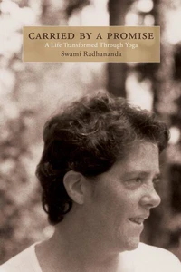 Carried by a Promise: A Life Transformed Through Yoga
