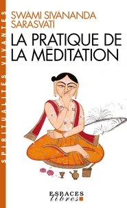 La pratique de la méditation