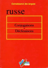Déclinaisons et conjugaisons russes