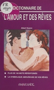  Swann - Dictionnaire de l'amour et des rêves.