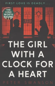 The Girl with a Clock for a Heart