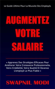 Augmentez Votre Salaire (French Edition)