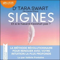 Signes : Et si le hasard n'existait pas ?