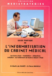 GUIDE PRATIQUE DE L INFORMATISATION DU CABINET MEDICAL.