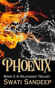 Phoenix [Book 3 Rajwanshi Saga]
