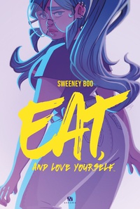 Sweeney Boo - Eat and Love Yourself.