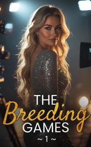The Breeding Games: 1
