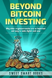  Sweet Smart Books - Beyond Bitcoin Investing.