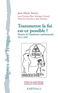 Transmettre la foi, est-ce possible ?