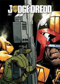 Judge Dredd Tome 1