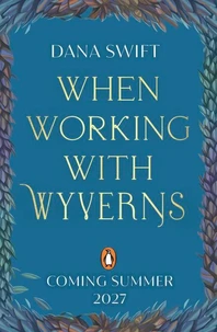 When Working with Wyverns