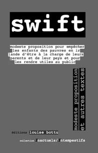 Modeste proposition... et autres textes