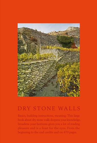  Swiss Environmental Action - Dry Stone Walls - Fundamentals, Construction Guidelines, Significance.