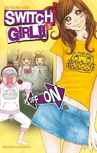 Natsumi Aida - Switch Girl Tome 05.