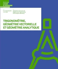 Trigonométrie, géométrie vectorielle  et géométrie analytique
