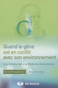Quand le gène est en conflit avec son environnement