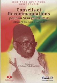 Conseils et recommandations pour un Sénégal de paix