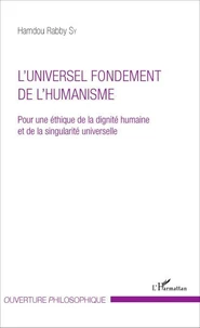 L'universel fondement de l'humanisme