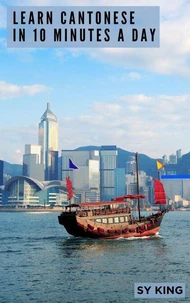 Learn Cantonese In 10 Minutes a Day